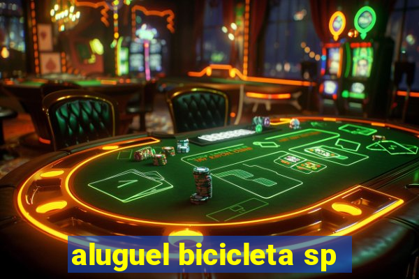 aluguel bicicleta sp